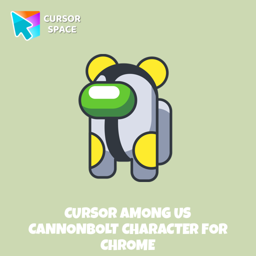 Cursor Among Us Cannonbolt Character For Chrome